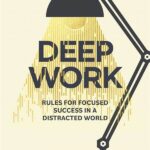 What Is Deep Work