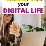 How To Do A Digital Declutter