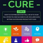 The Anti-procrastination Cure: How Setting Up External Accountability Guarantees Task Completion!