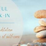 The Mindful Check-in Technique: A Powerful Way To Redirect Focus When You Get Distracted!